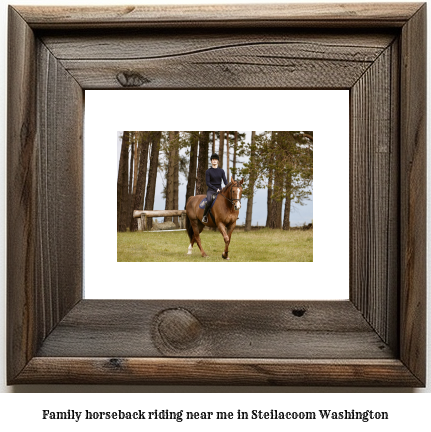 family horseback riding near me in Steilacoom, Washington